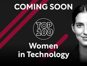 COMING SOON: Top 100 Women in Technology 2024