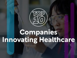Top 10: Companies innovating healthcare